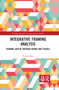 Integrative Framing Analysis (Framing Health through Words and Visuals) by Viorela Dan, 9780367889081