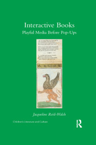 Interactive Books (Playful Media before Pop-Ups) by Jacqueline Reid-Walsh, 9780367346478