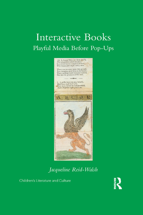 Interactive Books (Playful Media before Pop-Ups) by Jacqueline Reid-Walsh, 9780367346478