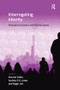 Interrogating Alterity (Alternative Economic and Political Spaces) by Duncan Fuller, Andrew E.G. Jonas, 9781138249738