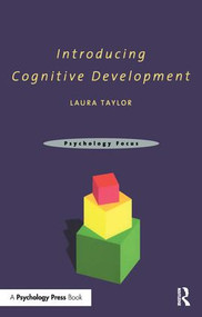 Introducing Cognitive Development by Laura Taylor, 9781841693538