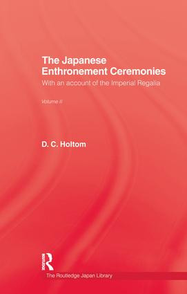 Japanese Enthronement Ceremonies by D.C. Holtom, 9781138973619