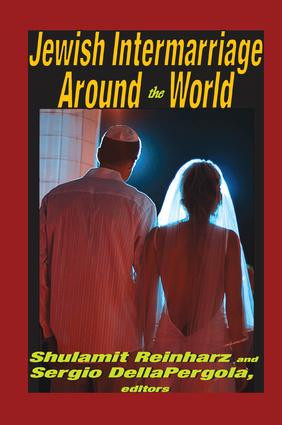 Jewish Intermarriage Around the World by Sergio DellaPergola, 9781138511248