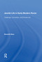 Jewish Life in Early Modern Rome (Challenge, Conversion, and Private Life) by Kenneth Stow, 9781138621497