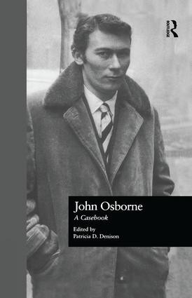 John Osborne (A Casebook) by Patricia D. Denison, 9781138884083