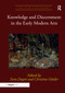 Knowledge and Discernment in the Early Modern Arts by Sven Dupré, Christine Göttler, 9780367334079