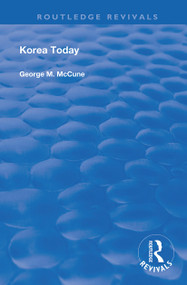 Korea Today by George M. McCune, 9780367178437