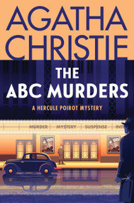 The ABC Murders (A Hercule Poirot Mystery: The Official Authorized Edition) - 9780063375871 by Agatha Christie, 9780063375871