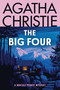 The Big Four (A Hercule Poirot Mystery: The Official Authorized Edition) - 9780063375895 by Agatha Christie, 9780063375895
