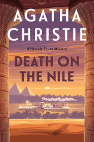 Death on the Nile (A Hercule Poirot Mystery: The Official Authorized Edition) - 9780063375864 by Agatha Christie, 9780063375864