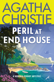 Peril at End House (A Hercule Poirot Mystery: The Official Authorized Edition) - 9780063376014 by Agatha Christie, 9780063376014