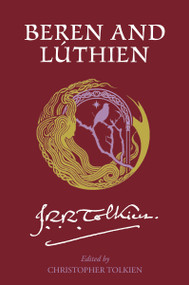 Beren and Lúthien - 9780063376403 by J.R.R. Tolkien, Christopher Tolkien, 9780063376403