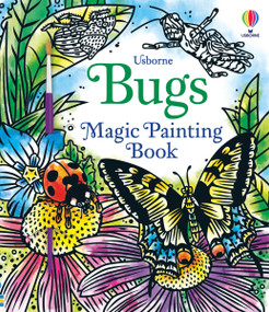 Bugs Magic Painting Book by Abigail Wheatley, Andy Tudor, 9781805072065