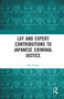 Lay and Expert Contributions to Japanese Criminal Justice by Erik Herber, 9780367662134