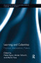 Learning and Calamities (Practices, Interpretations, Patterns) by Heike Egner, Marén Schorch, Martin Voss, 9780415334907
