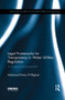 Legal Frameworks for Transparency in Water Utilities Regulation (A comparative perspective) by Mohamad Mova Al'Afghani, 9780367227579