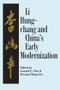 Liu Hung-Chang and China's Early Modernization by Samuel C. Chu, Kwang-Ching Liu, 9781563244582
