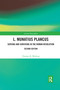 L. Munatius Plancus (Serving and Surviving in the Roman Revolution) by Thomas H. Watkins, 9780367588984
