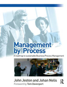 Management by Process by John Jeston, Johan Nelis, 9780750687614