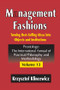 Management Fashions (Turning Bestselling Ideas into Objects and Institutions) by Krzysztof Klincewicz, 9781138511859