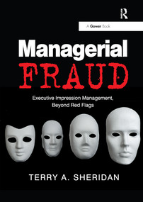 Managerial Fraud (Executive Impression Management, Beyond Red Flags) by Terry A. Sheridan, 9780367669195