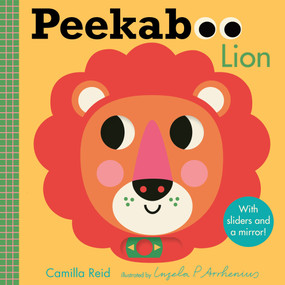 Peekaboo: Lion by Ingela P Arrhenius, Camilla Reid, 9781536234831