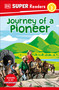 DK Super Readers Level 2 Journey of a Pioneer - 9780744094275 by DK, 9780744094275