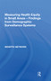 Measuring Health Equity in Small Areas: Findings from Demographic Surveillance Systems by INDEPTH Network, 9780367667269