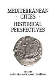 Mediterranean Cities (Historical Perspectives) by Robert L. Hohlfelder, Irad Malkin, 9781138980808