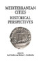 Mediterranean Cities (Historical Perspectives) by Robert L. Hohlfelder, Irad Malkin, 9781138980808