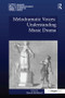 Melodramatic Voices: Understanding Music Drama by Sarah Hibberd, 9781138274013