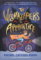 The Wishkeeper's Apprentice by Rachel Chivers Khoo, Rachel Sanson, 9781536231205