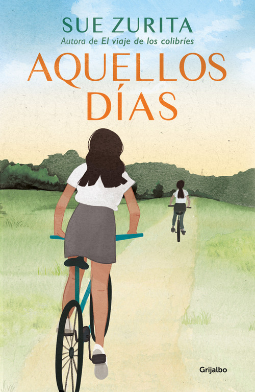 Aquellos días / Those Days (Spanish Edition) by Sue Zurita, 9786073834551