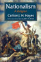 Nationalism (A Religion) by Carlton J. H. Hayes, 9781412862851