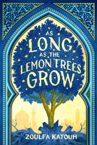 As Long as the Lemon Trees Grow - 9780316351485 by Zoulfa Katouh, 9780316351485