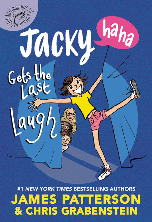 Jacky Ha-Ha Gets the Last Laugh - 9780316410120 by James Patterson, Chris Grabenstein, Kerascoët