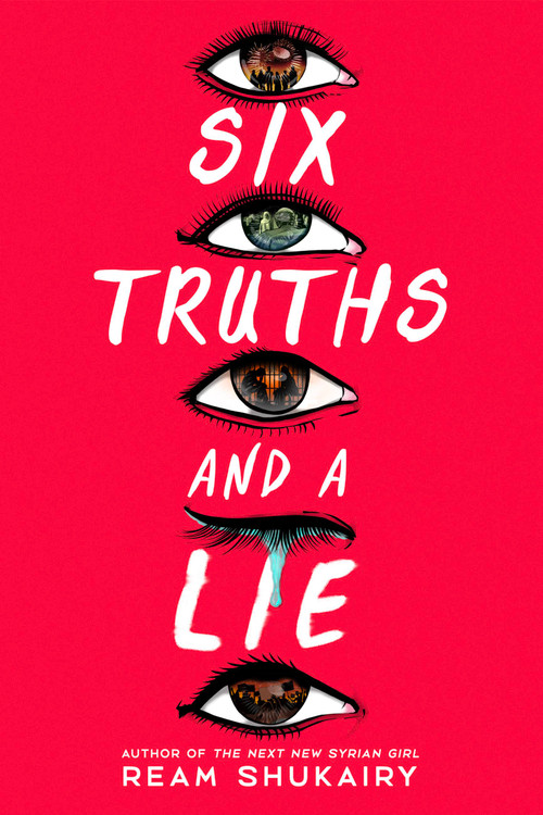 Six Truths and a Lie by Ream Shukairy, 9780316564595