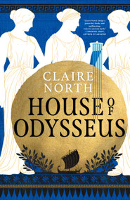 House of Odysseus - 9780316668835 by Claire North, 9780316668835