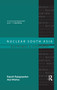 Nuclear South Asia (Keywords and Concepts) by Rajesh Rajagopalan, Atul Mishra, 9780367176907