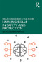 Nursing Skills in Safety and Protection by Sheila Cunningham, Tina Moore, 9781138479418