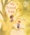 My Friend Tree by Dawn Casey, Genevieve Godbout, 9780711269880