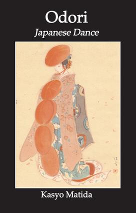 Odori: Japanese Dance by Kasyo Matida, 9781138977402