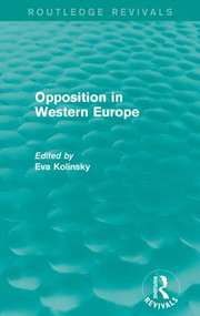 Opposition in Western Europe by Eva Kolinsky, 9781138950252