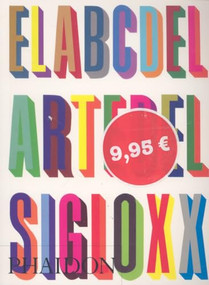 El ABC del arte del siglo XX by Editors of Phaidon Press, 9780714898681