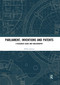 Parliament, Inventions and Patents (A Research Guide and Bibliography) by Phillip Johnson, 9780367666798