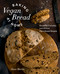 Baking Vegan Bread at Home (Beautiful Everyday and Artisan Plant-Based Breads) by Shane Martin, 9780760386248