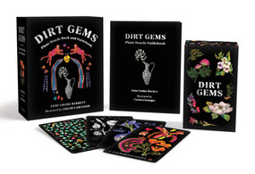Dirt Gems (Plant Oracle Deck and Guidebook) by Anne Louise Burdett, Chelsea Granger, 9780762485413