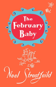 The February Baby by Noel Streatfeild, 9781035408412