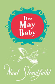 The May Baby by Noel Streatfeild, 9781035408474