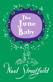 The June Baby by Noel Streatfeild, 9781035408498